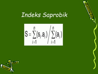 Indeks Saprobik
 