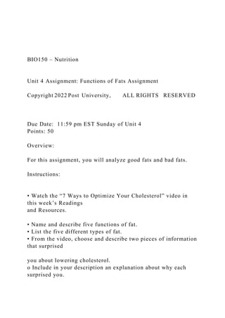 BIO150 – Nutrition Unit 4 Assignment Functions of Fats.docx