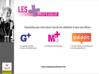 www.lesplusprofesseur.be
 