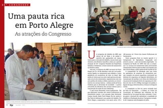 Ricardo Lêdo



2 6 º    congresso




         Uma pauta rica
          em Porto Alegre
                     As atrações do Congresso
                                                                                                 Alberto Jacobsen




                                                                                                                                                                   Reunião dos Jovens Profissionais no Rio, uma prévia para o grande fórum de setembro




                                                                                                                    U             m programa de trabalho da ABES que
                                                                                                                                  nasceu de um ideal, o de azeitar o
                                                                                                                                  caminho dos graduandos em sanea-
                                                                                                                    mento para o mercado de trabalho, cresceu tanto que
                                                                                                                    mereceu uma diretoria específica e deve ser a grande
                                                                                                                                                                               200 pessoas no I Fórum dos Jovens Profissionais do
                                                                                                                                                                               Saneamento.
                                                                                                                                                                                   Outro programa forte no evento gaúcho é o
                                                                                                                                                                               Campeonato de Operadores, inaugurado com
                                                                                                                                                                               enorme sucesso - e até com torcidas organizadas - no
                                                                                                                    sensação do 26º. Congresso Brasileiro de Engenharia        Congresso de Recife, em 2009. Este ano, as empre-
                                                                                                                    Sanitária e Ambiental, o maior evento do saneamento        sas e os serviços de saneamento estão promovendo
                                                                                                                    na América Latina.                                         campeonatos internos para escolher suas equipes que
                                                                                                                        Este ano, o Congresso da ABES vai reunir em Porto      irão a Porto Alegre, a bela capital do Rio Grande do Sul.
                                                                                                                    Alegre, de 25 a 29 de setembro, mais de 6 mil profis-          O Campeonato foi planejado para que times
                                                                                                                    sionais ligados ao saneamento para debater a maior         de operadores de empresas de saneamento pos-
                                                                                                                    plataforma de envolvência do setor no Brasil. Não          sam competir em provas específicas, mostrando sua
                                                                                                                    podia ser menos que isso, pois o país aprovou ano pas-     destreza em segurança, em ligações domiciliares, em
                                                                                                                    sado uma lei de saneamento, regulamentou este ano          manutenção de bombas e em leitura de hidrômetros
                                                                                                                    uma política de resíduos sólidos, aumentou os investi-     nas provas de Instalação de kits de segurança em cilin-
                                                                                                                    mentos nos serviços básicos – embora ainda de forma        dros de cloro de 50 e 900kg; montagem de padrão e
                                                                                                                    modesta para as demandas da sociedade – e parece           ligação de água; eletromecânica; e leitura e entrega de
                                                                                                                    consciente da relevância dos serviços básicos para a       contas.
                                                                                                                    manutenção da saúde de seus habitantes.                        A competição se fará em arena montada área
                                                                                                                        E, para novas demandas, novos profissionais. Daí       da Feira de Exposições – a Fitabes, no Centro de
                                                                                                                    que pipocaram reuniões dos Jovens Profissionais do         Convenções da Federação das Indústrias do Rio
                                                                                                                    Saneamento desde o ano passado. Belo Horizonte,            Grande do Sul. Um grupo de juízes controlam o tem-
                                                                                                                    Campo Grande, Natal, Porto Alegre, Rio de Janeiro e        po gasto, a destreza dos operadores, a qualidade do
                                                                                                                    São Paulo já delinearam suas pautas de trabalho. Em        trabalho e a finalização da prova. O programa comple-
                                                                                                                    Porto Alegre, a expectativa é de reunir entre 150 e        to do Congresso será divulgado em julho.
    Empresas já estão promovendo campeonato internos para selecionar os melhores na competição

    32                 Jan/Mar - 2011                                                                                                                                                                                                              33
 