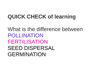 Key Stage 3 Plant reproduction