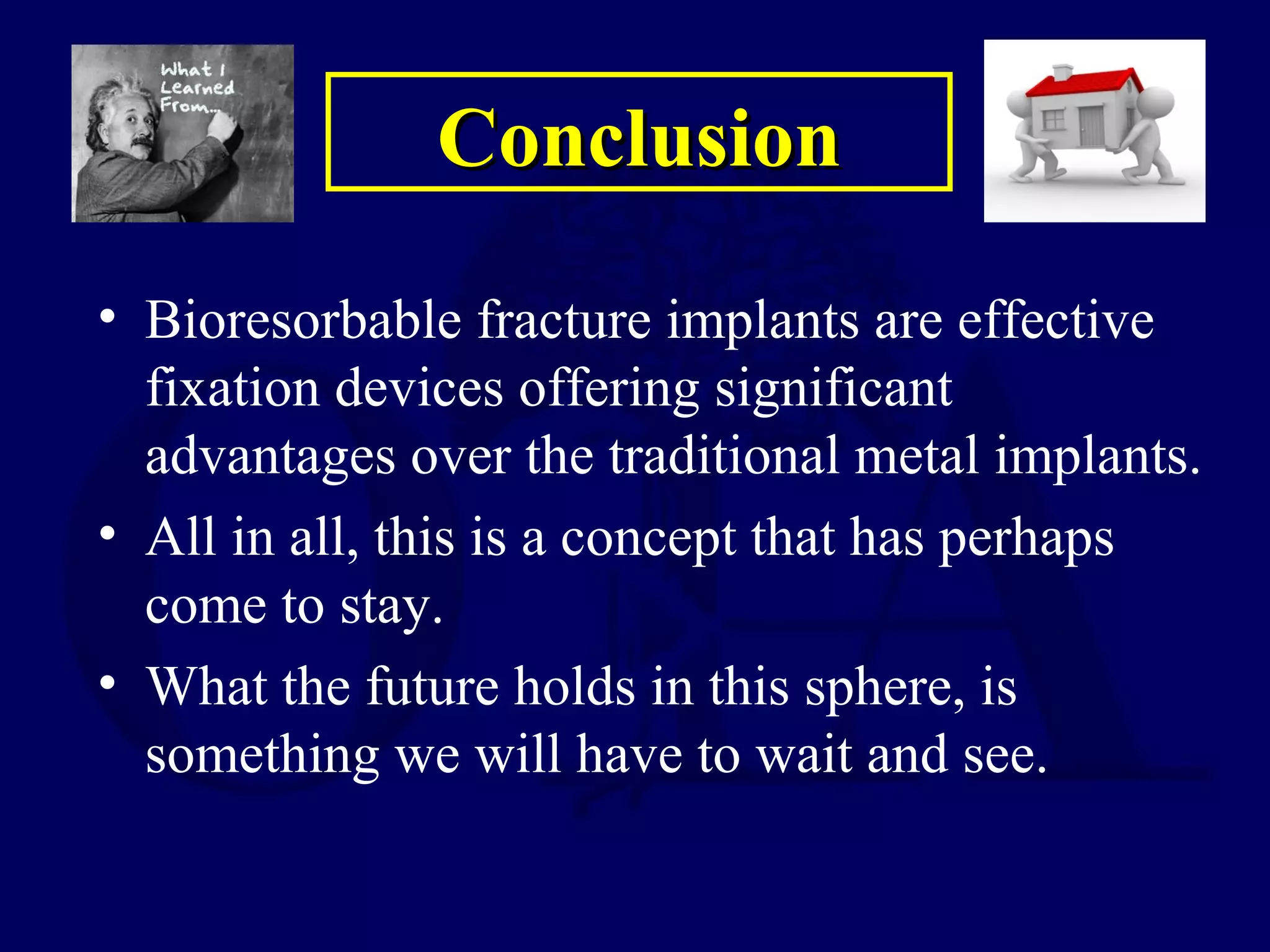 Bioabsorbable Implants in Orthopaedics - Dr Chintan N Patel | PPT