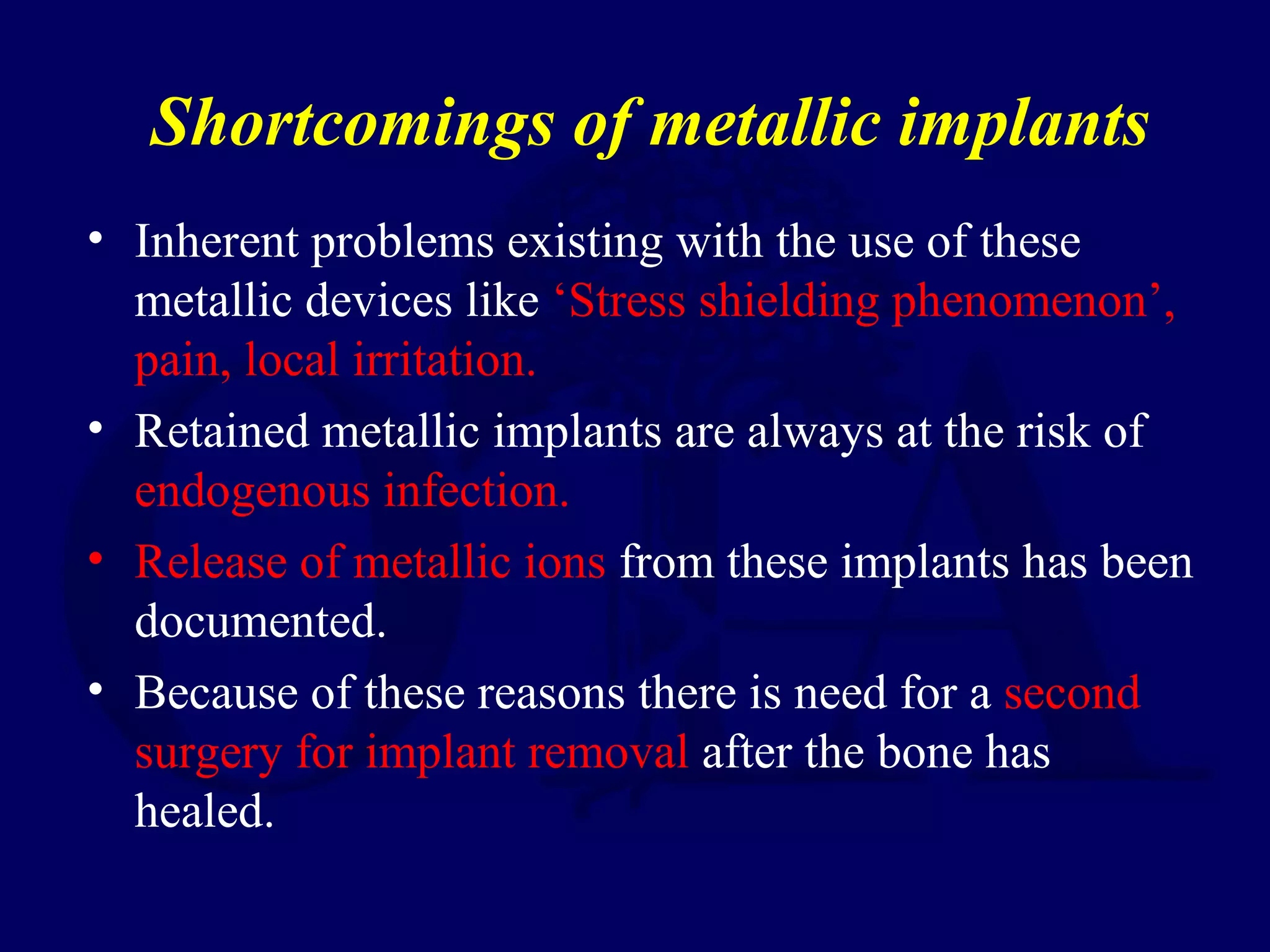 Bioabsorbable Implants in Orthopaedics - Dr Chintan N Patel | PPT