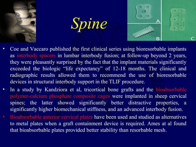 Bioabsorbable Implants in Orthopaedics - Dr Chintan N Patel | PPT