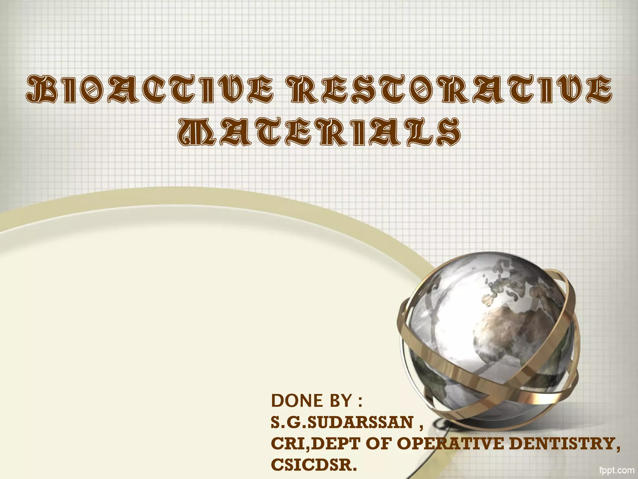Bioactive restorative materials | PPT