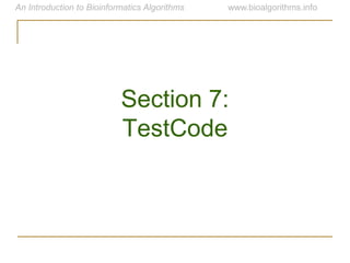 Section 7:
TestCode
 