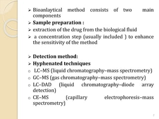 Bioanalysis of drugs from biological samples | PPTX