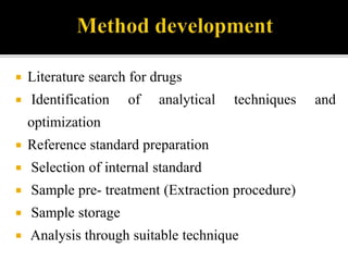 Bioanalytical methods and its validation | PPTX