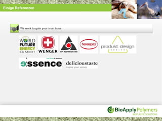 Einige Referenzen




         We work to gain your trust in us
 