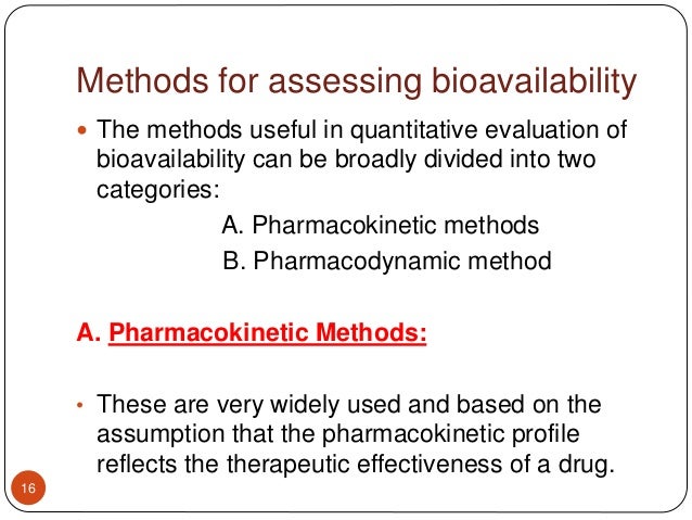 Bioavailability , absolute bioavalability, relative bioavailability,