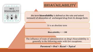 bioavailability studies in biopharmaceutics | PPTX