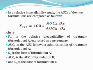 Relative Bioavailability Equation Bioavailability and bioequivalence.pptxhb | PPTX