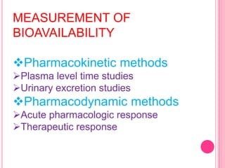 Bioavailability and bioequivalence testing | PPTX