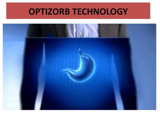 OPTIZORB TECHNOLOGY

 