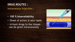 Bioavailability of drug through iv,im | PPTX