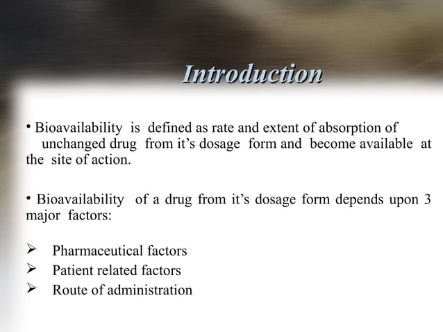 Methods of Assessing Bioavailability | PPT | Pharmaceutical Industry ...