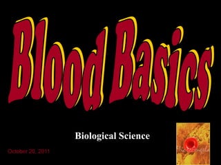 Biological Science
October 20, 2011
 
