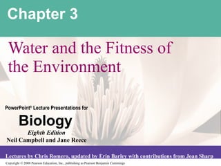 Chapter 3 Water and the Fitness of  the Environment 