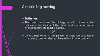 Genetic Engineering By Ghawas khan from AWKUM Pharmacy PPTX
