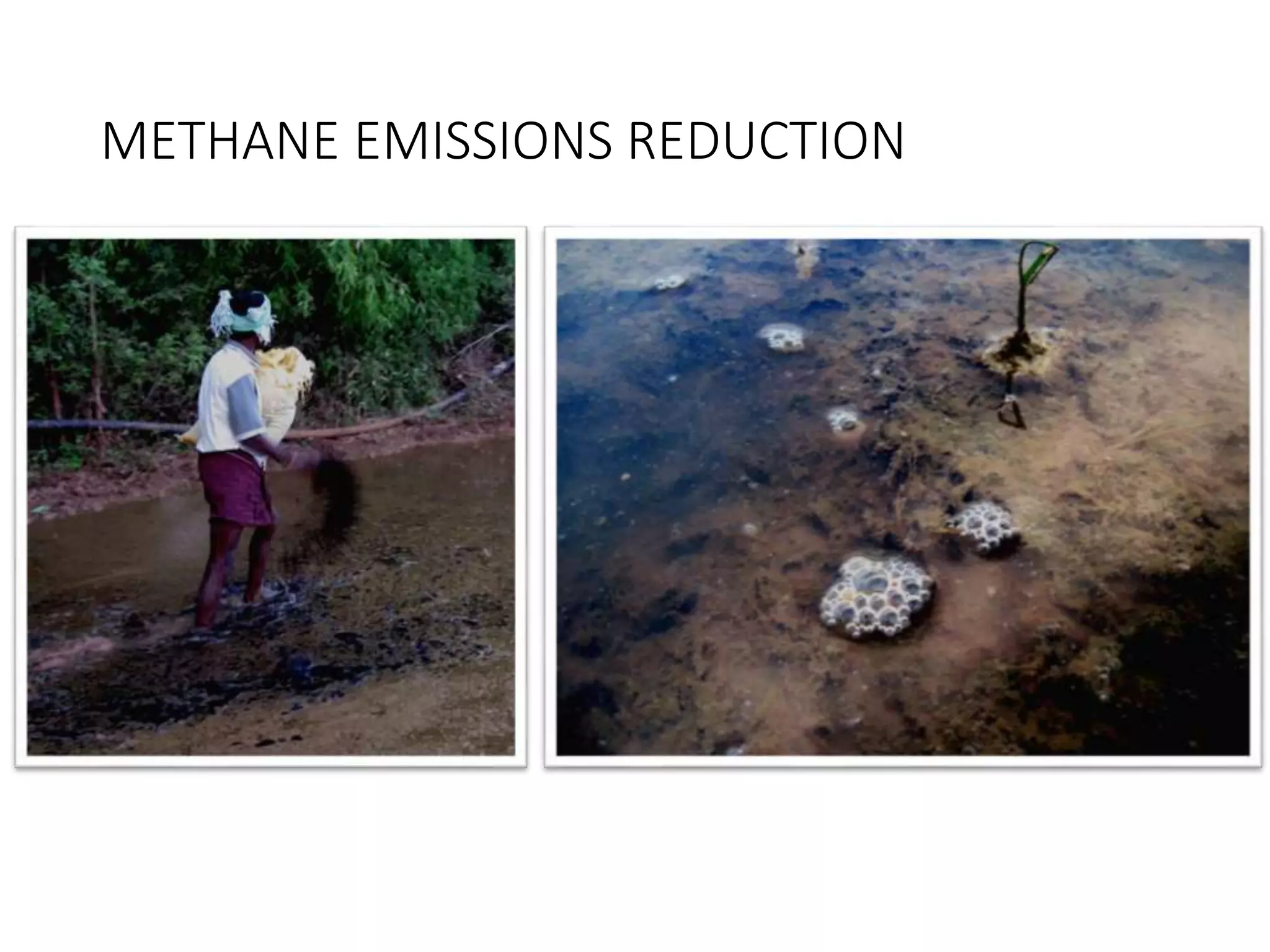 METHANE EMISSIONS REDUCTION
 