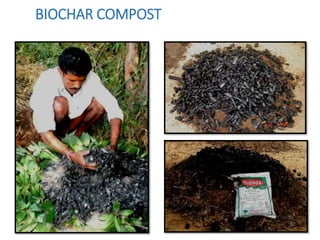 BIOCHAR COMPOST
 