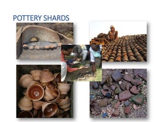 POTTERY SHARDS
 