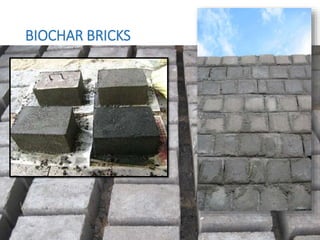 BIOCHAR BRICKS
 