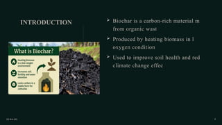 Biochar: Sustainable Soil Enhancement and Climate Change Mitigation | PPTX