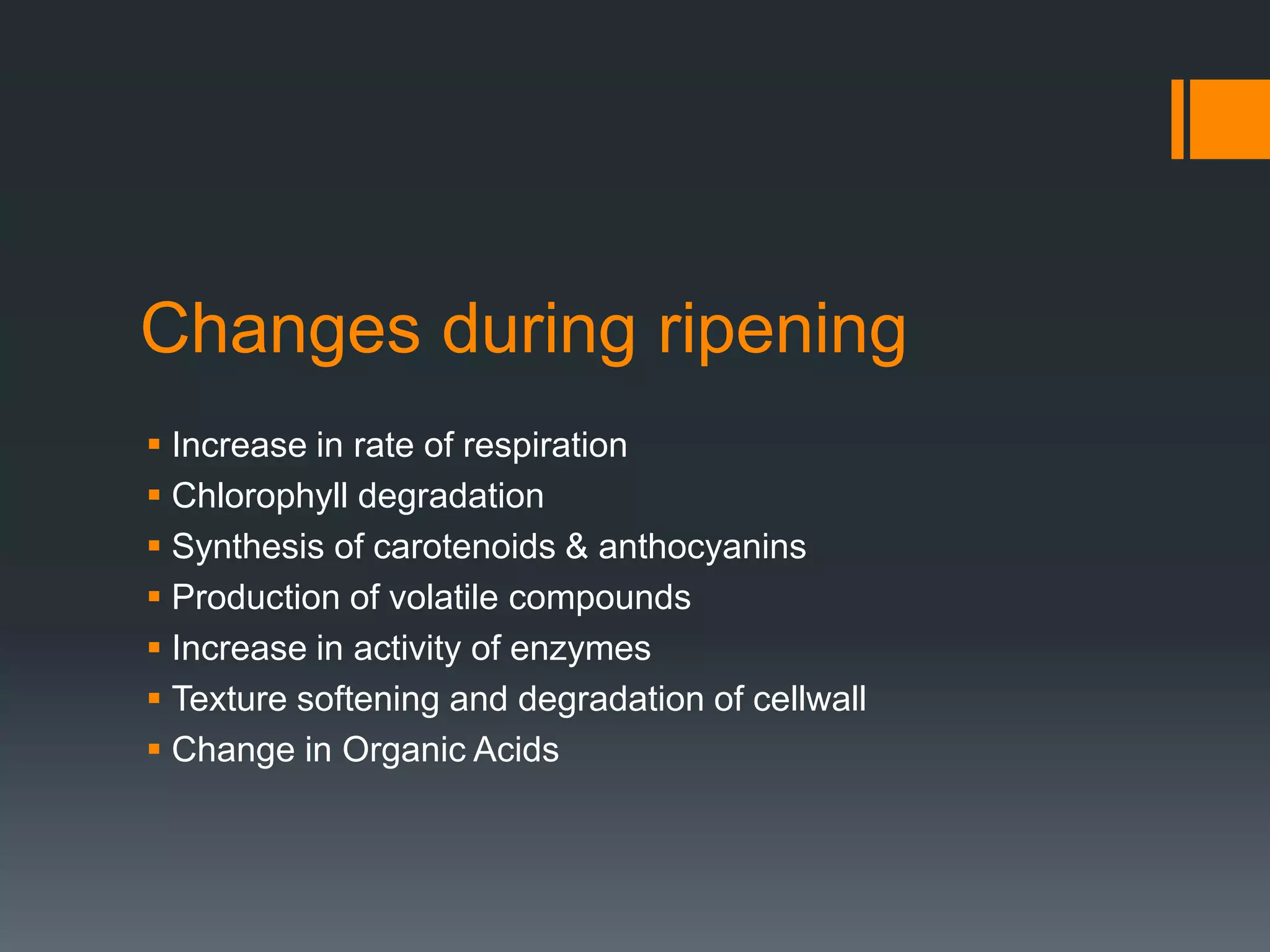 Biochemistry of Fruit Ripening | PPTX