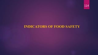 114
INDICATORS OF FOOD SAFETY
 