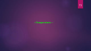 73
-:Temperature: -
 