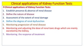 Biochemical kidney function tests with their clinical applications