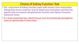 Biochemical kidney function tests with their clinical applications