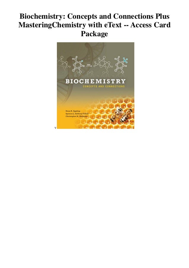 Biochemistry Concepts And Connections Plus Mastering