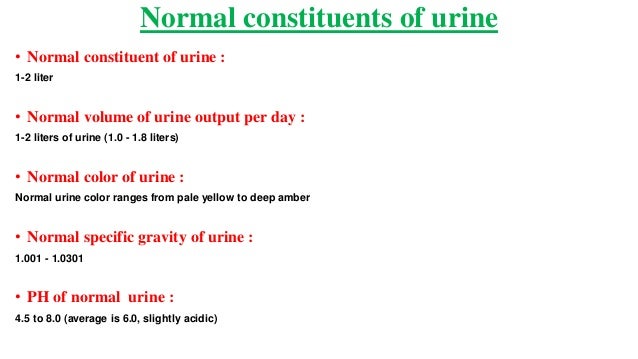 Biochemistry Urine Analysis Normal And Abnormal Urine Constituents