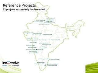 Reference Projects
32 projects successfully implemented
 