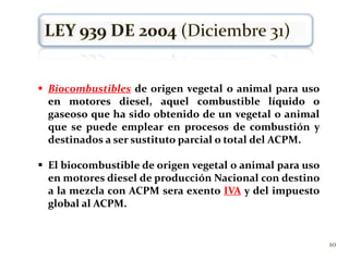 ANTECEDENTESConvención Marco de Naciones Unidas 1992. (New  York) sobre el Cambio Climático.Ley 164 del 27 de octubre de 1994Convención Marco de Naciones Unidas 1997 (Kyoto) Protocolo de Kyoto, establece necesidad buscar  fuentes renovables de energía que reduzcan la emisión gases invernadero. Ley 629 del 27 de diciembre de 20005