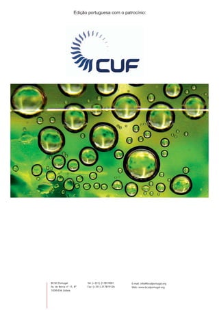 Edição portuguesa com o patrocínio:




BCSD Portugal            Tel: (+351) 217819001   E-mail: info@bcsdportugal.org
Av. de Berna nº 11, 8º   Fax: (+351) 217819126   Web: www.bcsdportugal.org
1050-036 Lisboa
 