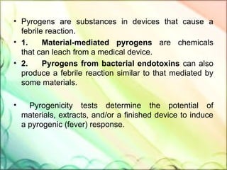 Pyrogen Interface biocompatibility of medical devices.ppt
