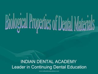 INDIAN DENTAL ACADEMY
Leader in Continuing Dental Education
www.indiandentalacademy.com
 