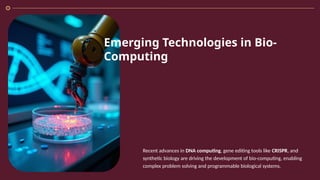 Biology is the next computer of genetic Computing.pptx