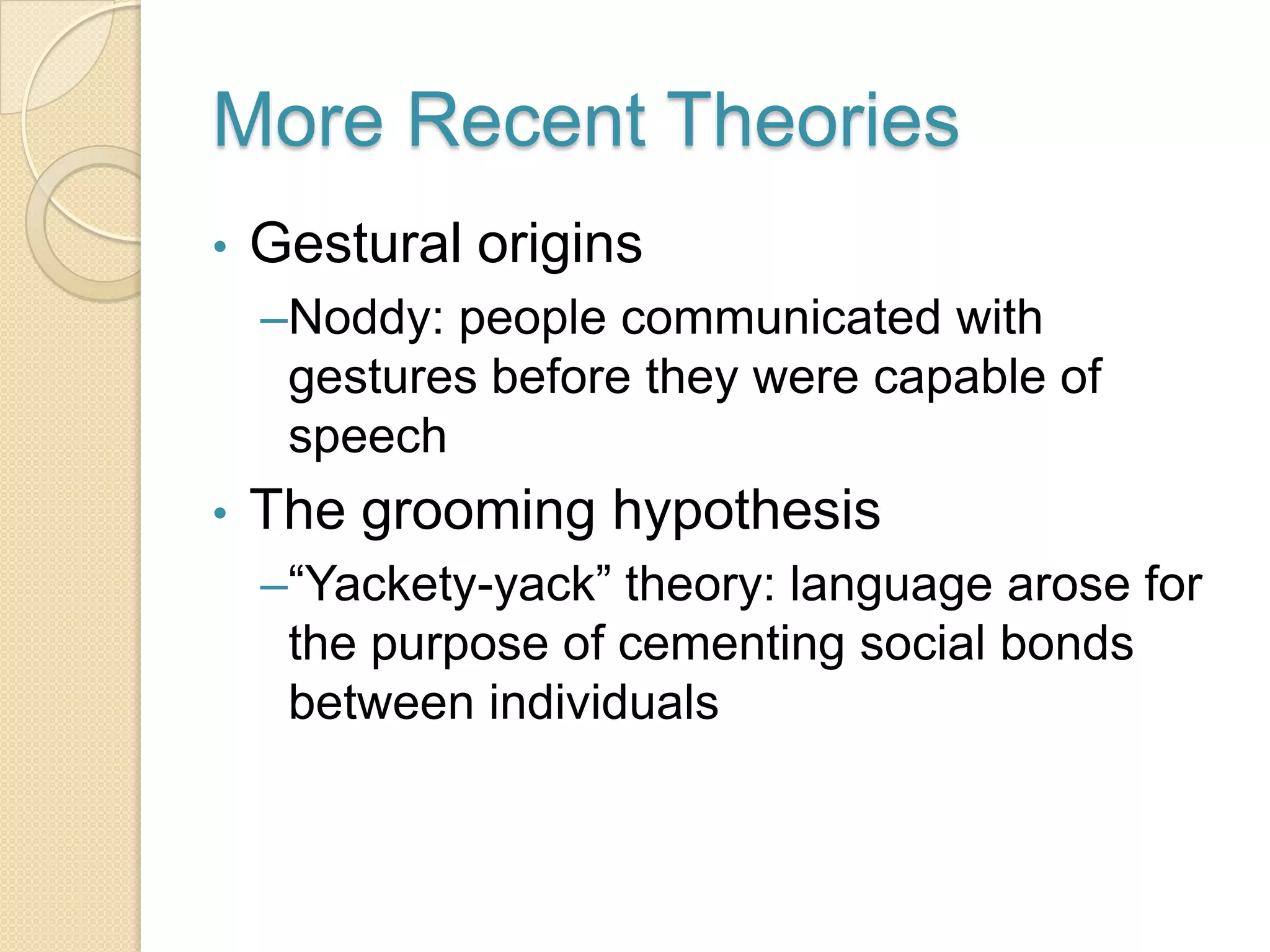 Late 1940s, Keith and Cathy Hayes acquired Viki to teach English.  After 3 years, she can only say – mama, papa, cup & up; recognized over 100 words.ALL FAILED: Physiological Reasons!Human Vocal Tract-Short jaw, rounded tongue, lowered larynx with right angled bend.  Adapted for speech.Apes / Chimpanzees-lack of these adaptation and high front (i) & back vowels (u) are outside of their range.  Vocalization are largely involuntary.