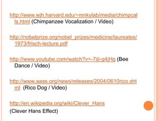 iii) Evaluation of Apes’ Language AbilitiesThe use of signs by apes are not equally comparable to human language.Fail to satisfy two of Hockett’s design: Duality of Patterning & Reflexivity.Apes are more prone to interrupt utterances by their trainers. (Repetition)Rarely initiate communicative acts.Overall; human language differs from animal communication system in degree rather than kind. (Cognitive Mechanisms)