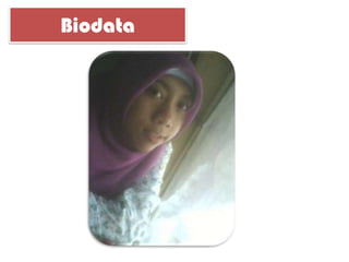 Biodata
 