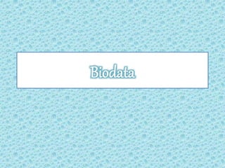 Biodata