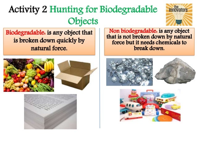 biodegradable objects biodegradation 2019 03 05 biodegradable and nonbiodegradable chart