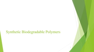 Biodegradable polymers | PPT
