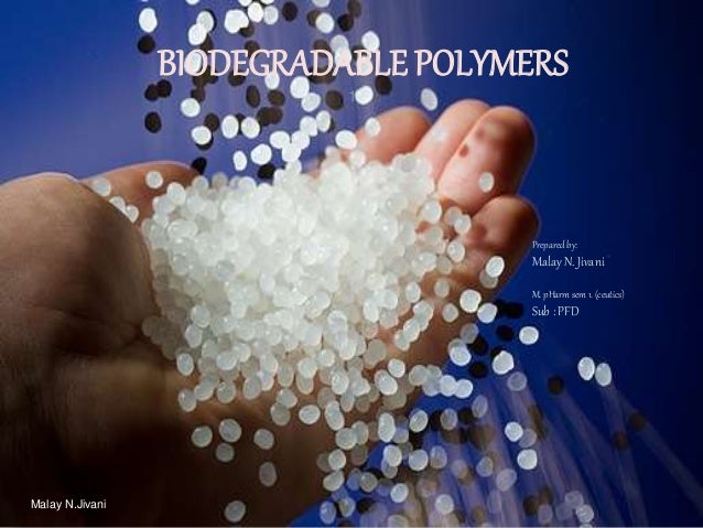 Biodegradable polymers