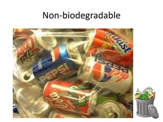 Biodegradable vs