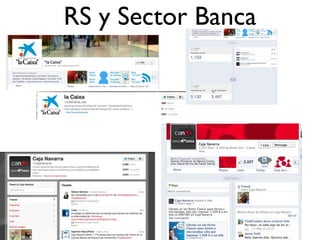 RS y Sector Banca
 